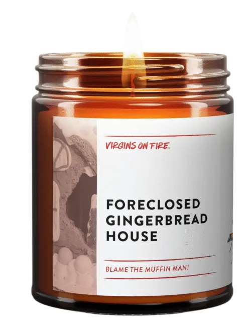 FORECLOSED GINGERBREAD HOUSE (Gingerbread) 🏚 Soy Wax Candle