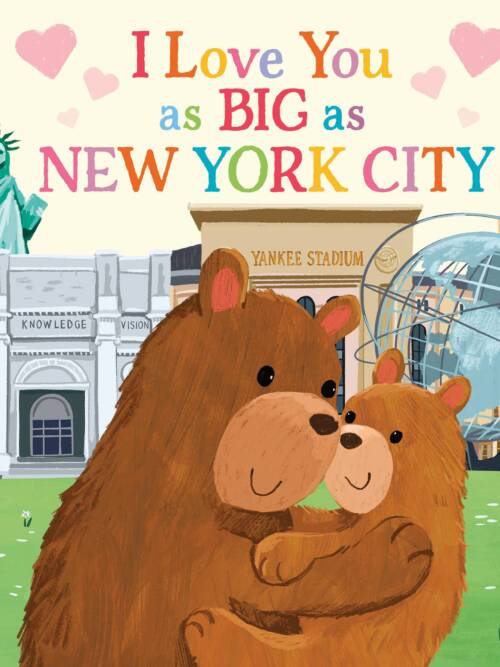 I Love You as Big as New York City