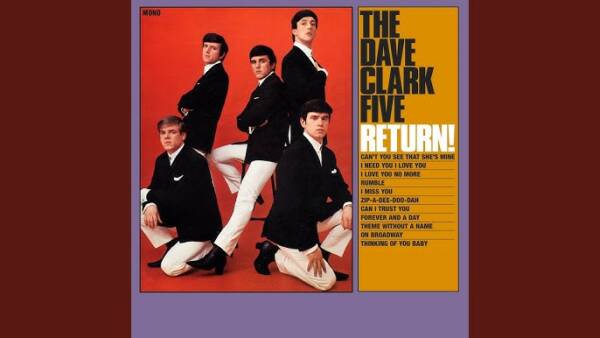 The Dave Clark Five  The Dave Clark Five Return!